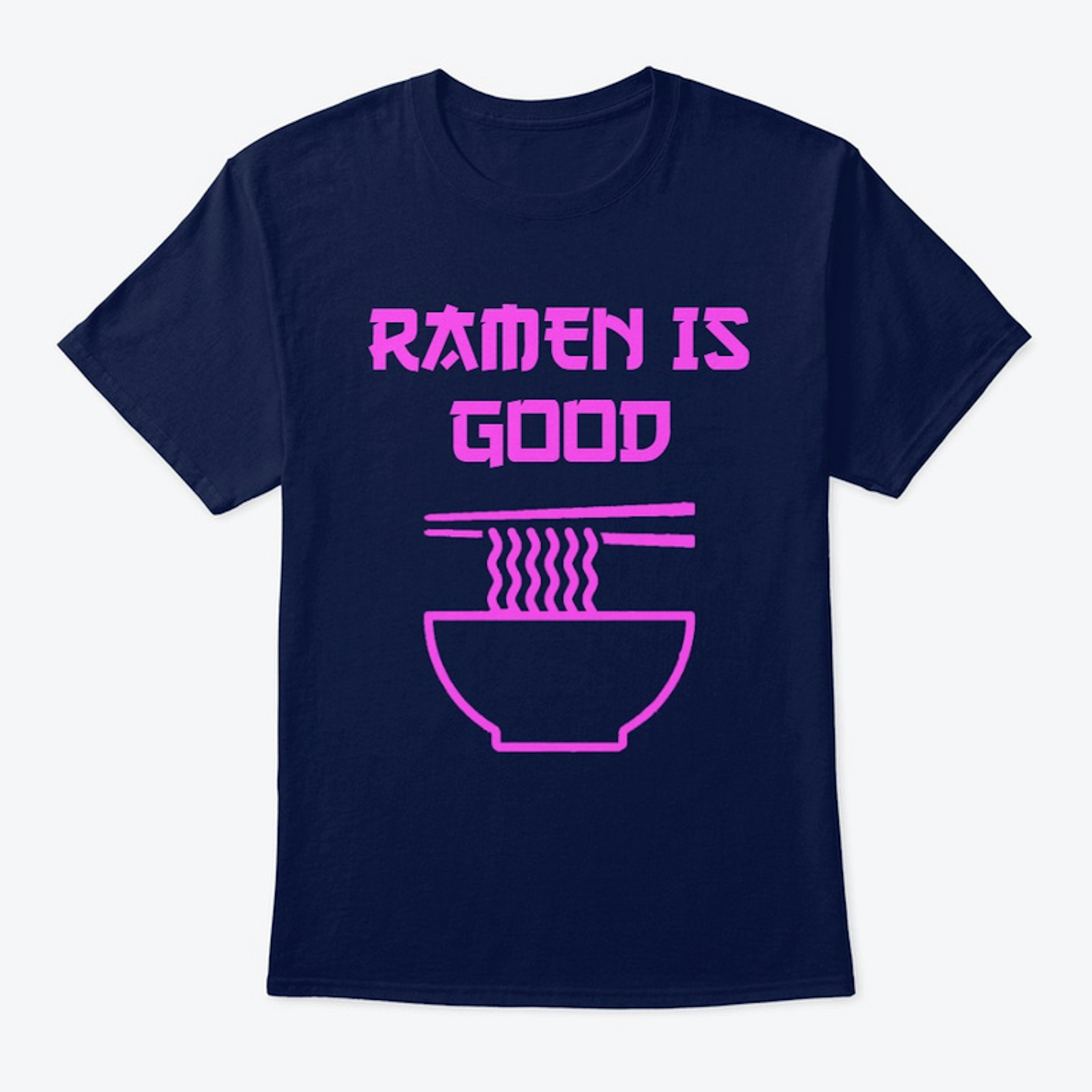 Ramen is GOOD (Night Variant)
